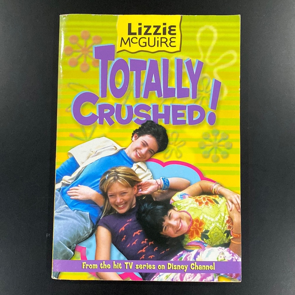 Lizzie McGuire #2: Totally Crushed! by Kiki Thorpe - Paperback Novel